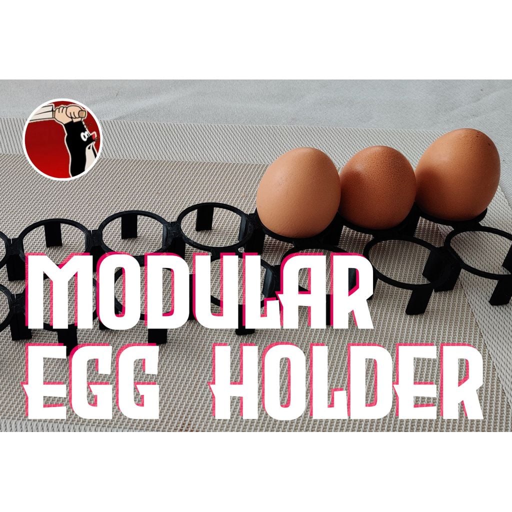 Modüler Yumurta Tutucu – Modüler Tasarımlı 3D Yazıcı Modeli